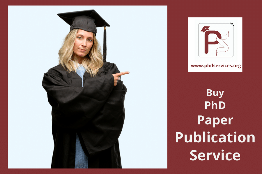 Buy PhD Paper Publication Service 1 Buy PhD Paper Publication service at an affordable cost