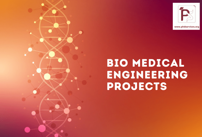 PhD Projects in Biomedical Engineering 1 Buy PhD Projects in Biomedical Engineering for research scholars
