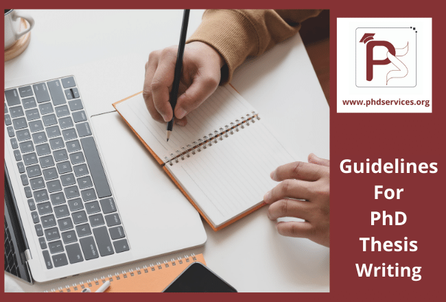 Guidelines for PhD Thesis Writing 1 Guidelines for PhD thesis writing for research scholars