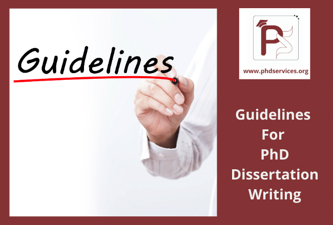 Guidelines for PhD Dissertation Writing 1 Eight Key guidelines for PhD dissertation writing