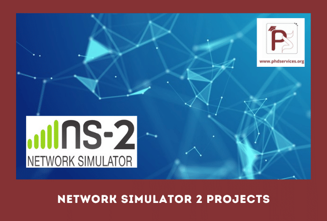 PhD Projects in Network Simulator 2 1 Research PhD Projects in Network simulator Online for research scholars