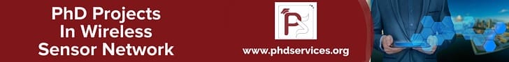 PhD Projects in Wireless Sensor Network 2 PhD Projects in Wireless Sensor Network