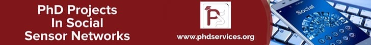 PhD Projects in Social Sensor Networks 2 PhD Projects in Social Sensor Networks
