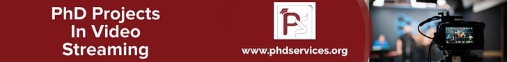 PhD Projects in Video Streaming 2 PhD Projects in Video Streaming