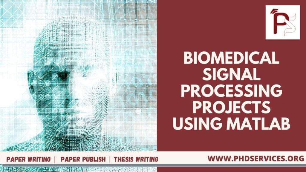 Biomedical Signal Processing Projects Using Matlab 1 Biomedical Signal Processing Projects Using Matlab and simulink