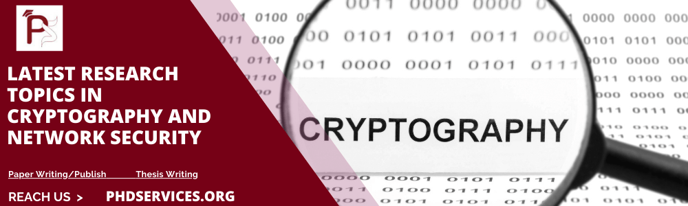 Latest Research Topics in Cryptography and Network Security 1 Network Security Project Ideas Research Guidance