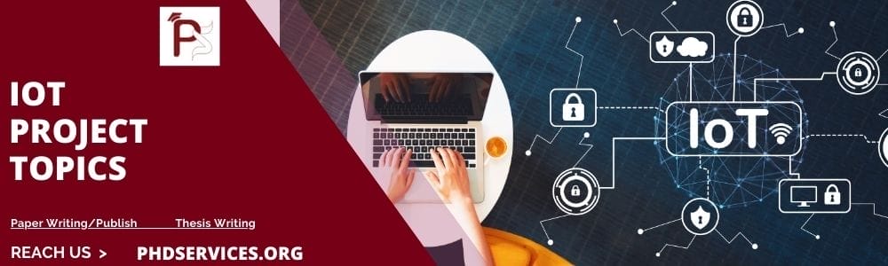 IoT Project Topics 2 Innovative IoT Project Topics Research Guidance