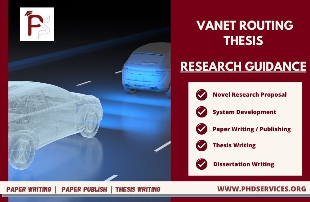 VANET SIMULATION TOOLS 3 Vanet routing Thesis Topics