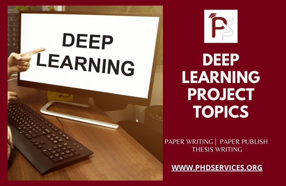 Innovative Top 10 Deep Learning Project Topics 1 Innovative Deep Learning Project Topics