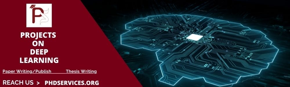 Top 15+ Latest Projects on Deep Learning 2 Research Projects on Deep Learning