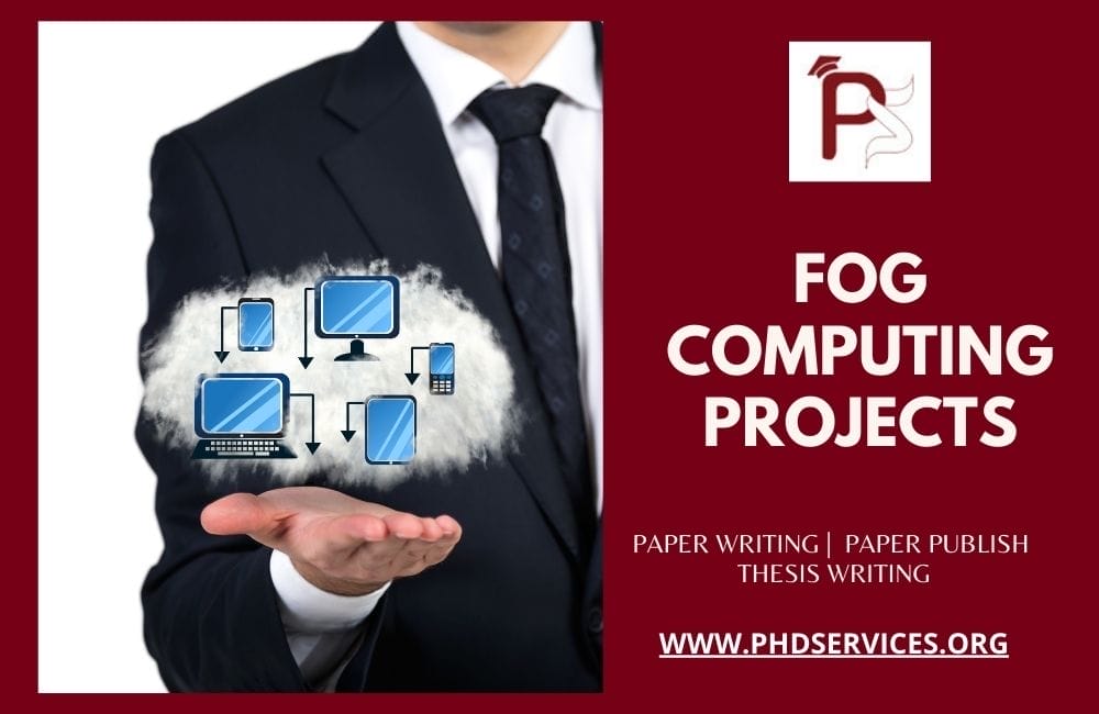Top 15+ Interesting Fog Computing Projects 1 Implementing Fog Computing Projects with Source Code