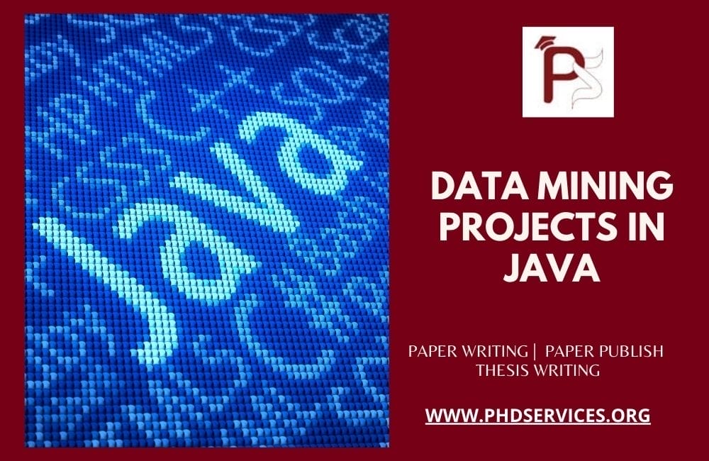 Data Mining Projects in Java Programming 1 Research Data Mining Projects in Java Programming