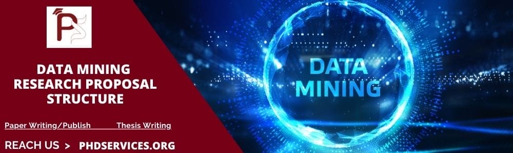 Data Mining Research Proposal Structure 2 Data Mining Research Proposal Structure