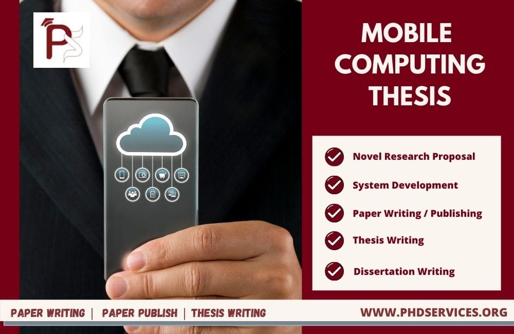 Mobile Computing Thesis 1 Mobile Computing Thesis