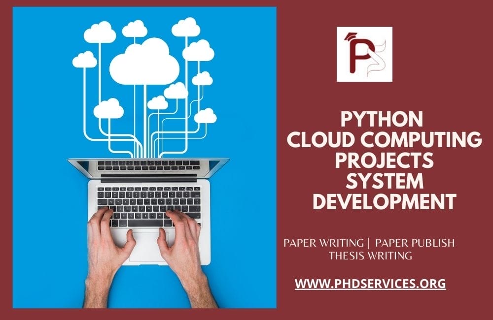 Python Cloud Computing Projects 1 Python Cloud Computing Projects Code Development Service